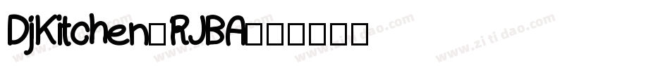 DjKitchen-RJBA字体转换