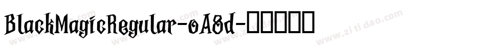 BlackMagicRegular-oA8d字体转换