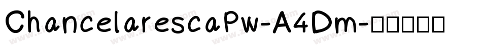 ChancelarescaPw-A4Dm字体转换