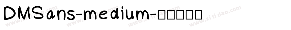DMSans-medium字体转换