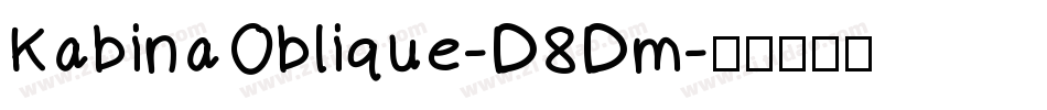KabinaOblique-D8Dm字体转换