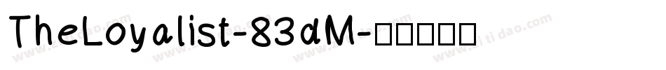 TheLoyalist-83dM字体转换