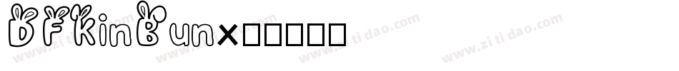 DFKinBun字体转换