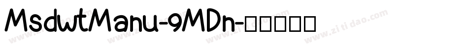 MsdwtManu-9MDn字体转换