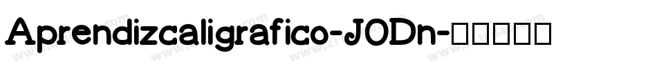 Aprendizcaligrafico-JODn字体转换