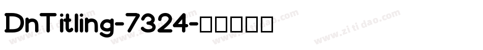 DnTitling-7324字体转换