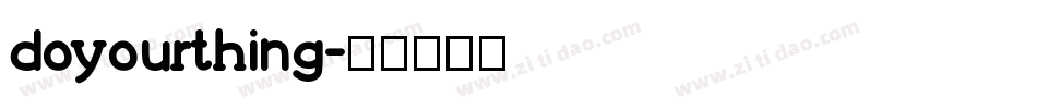 doyourthing字体转换