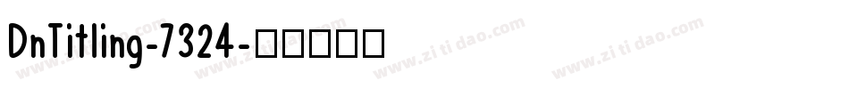 DnTitling-7324字体转换