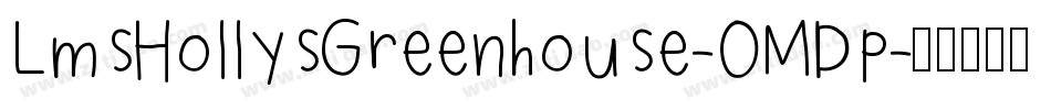 LmsHollysGreenhouse-OMDp字体转换