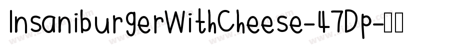 InsaniburgerWithCheese-47Dp字体转换