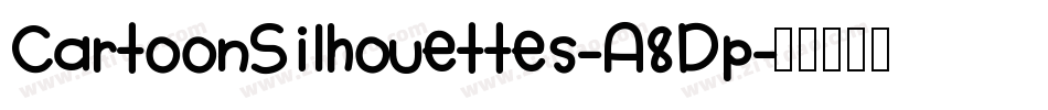 CartoonSilhouettes-A8Dp字体转换