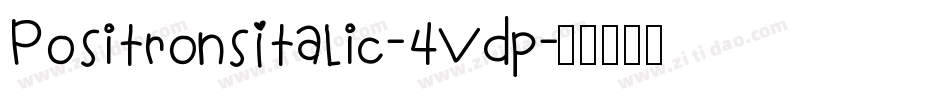PositronsItalic-4VDp字体转换
