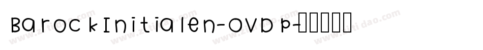 BarockInitialen-OVDp字体转换