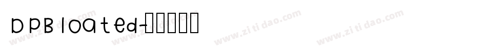 DPBloated字体转换