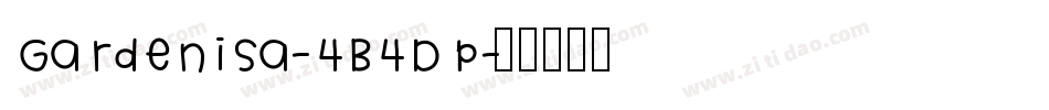 Gardenisa-4B4Dp字体转换