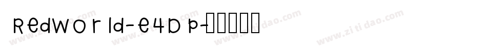 RedWorld-e4Dp字体转换