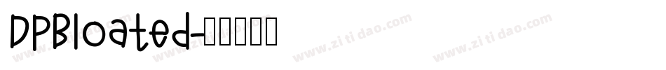 DPBloated字体转换