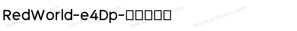 RedWorld-e4Dp字体转换