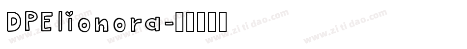 DPElionora字体转换