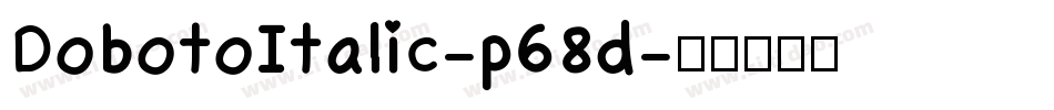 DobotoItalic-p68d字体转换