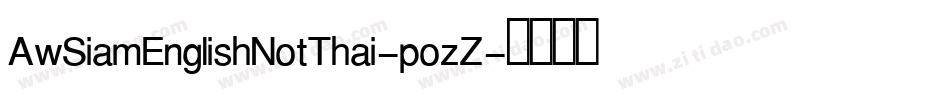 AwSiamEnglishNotThai-pozZ字体转换