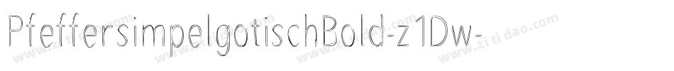 PfeffersimpelgotischBold-z1Dw字体转换