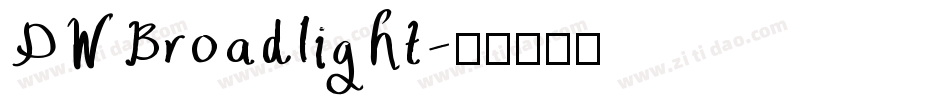 DWBroadlight字体转换