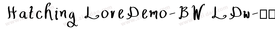 HatchingLoveDemo-BWLDw字体转换