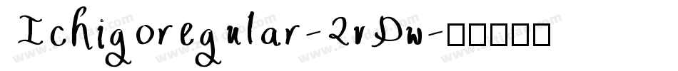 Ichigoregular-2vDw字体转换