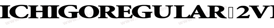 Ichigoregular-2vDw字体转换