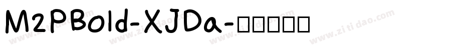 M2PBold-XJDa字体转换