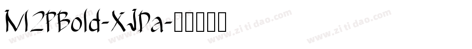 M2PBold-XJDa字体转换