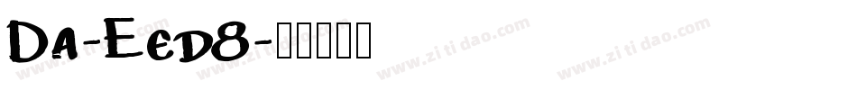Da-Eed8字体转换