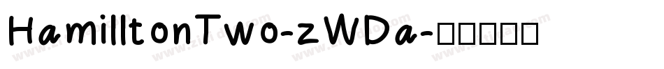 HamilltonTwo-zWDa字体转换