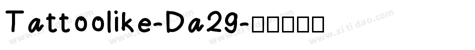 Tattoolike-Da29字体转换