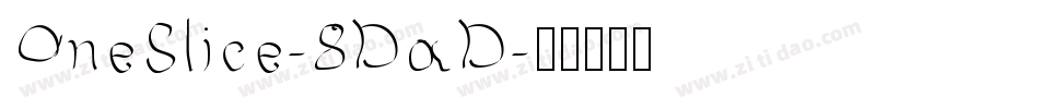 OneSlice-8DaD字体转换