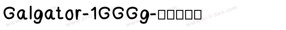 Galgator-1GGGg字体转换