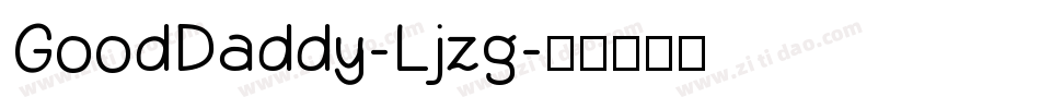 GoodDaddy-Ljzg字体转换