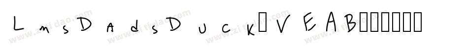 LmsDadsDuck-VEAB字体转换
