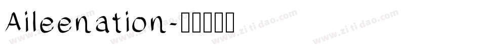 Aileenation字体转换