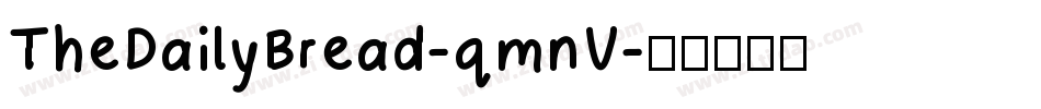 TheDailyBread-qmnV字体转换