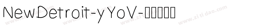 NewDetroit-yYoV字体转换