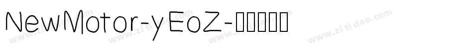 NewMotor-yEoZ字体转换