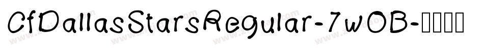 CfDallasStarsRegular-7wOB字体转换