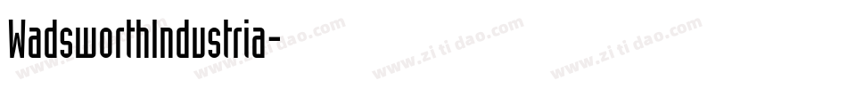 WadsworthIndustria字体转换