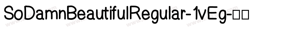 SoDamnBeautifulRegular-1vEg字体转换