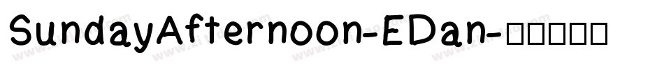 SundayAfternoon-EDan字体转换