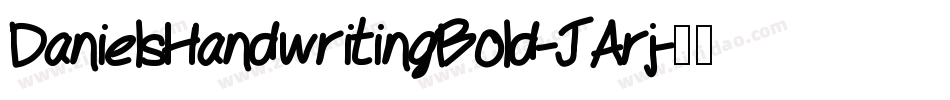 DanielsHandwritingBold-JArj字体转换
