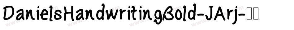 DanielsHandwritingBold-JArj字体转换