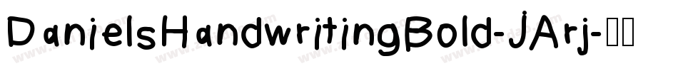 DanielsHandwritingBold-JArj字体转换